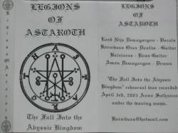 Legions Of Astaroth : The Fall Into The Abyssic Kingdom rehearsal tape